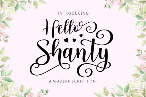 Hello Shanty: A Script Font with Character