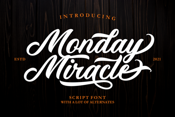Monday Miracle: A Script Font for Polished Branding