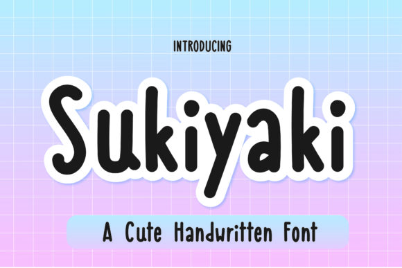 Sukiyaki: A Versatile Script Font for Creative Projects