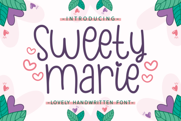 Sweety Marie: A Handwritten Font for Elegant Branding
