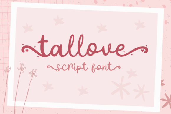 Tallove: A Script Font with Elegance and Charm